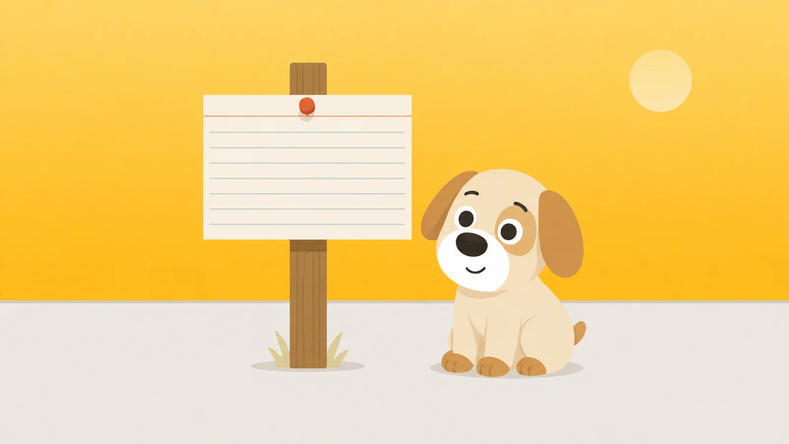 A plain index card ruled with nine short lines, pinned to a post, a dog sitting proudly beside a very ordinary object